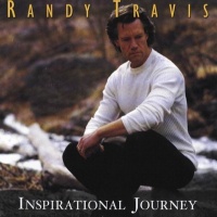 Randy Travis - Inspirational Journey